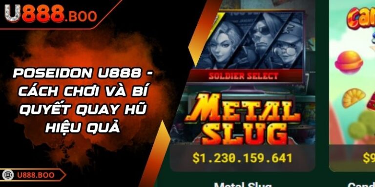Poseidon U888 - Cách Chơi Và Bí Quyết Quay Hũ Hiệu Quả 8 Poseidon U888