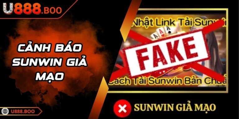 Cảnh Báo Sunwin Giả Mạo – Nhận Diện Trang Lừa Đảo Nhanh Nhất 3 Cảnh Báo Sunwin Giả Mạo – Nhận Diện Trang Lừa Đảo Nhanh Nhất